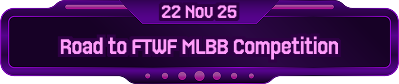 Road to FTWF MLBB Competition